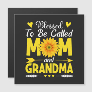 Blessed to Be Called Mom and Grandma