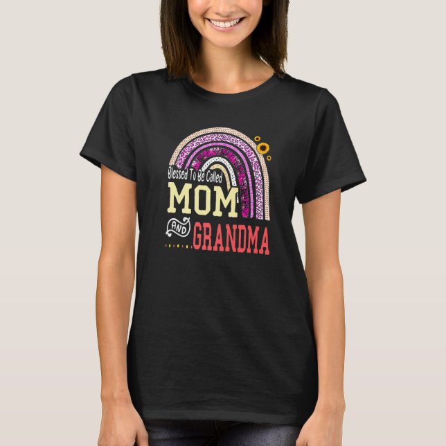 Blessed to be called Mom And Grandma Mothers Day R T-Shirt (Front)