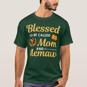 Blessed To Be Called Mom And Memaw Pumpkin Thanksg T-Shirt