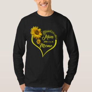 Blessed To Be Called Mom And Meme Mother's Day Sun T-Shirt