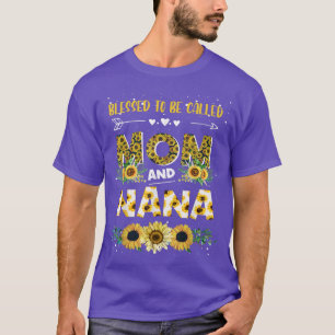Blessed To Be Called Mom And Nana Cute Sunflower T-Shirt