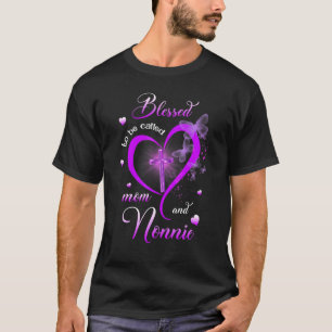Blessed To Be Called Mom And Nonnie Mother's Day T-Shirt