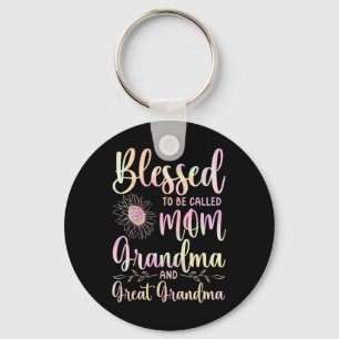 Blessed To Be Called Mom Grandma And Great Grandma Keychain