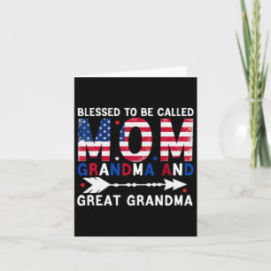 Blessed To Be Called Mom Grandma Great Grandma 4th Card