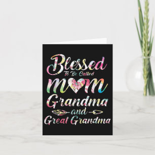 Blessed To Be Called Mom Grandma Great Grandma Mot Card