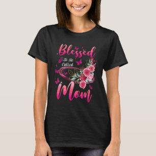 Blessed To Be Called Mom Grandma Great Grandma Mot T-Shirt