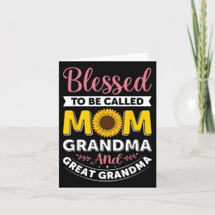 Blessed To Be Called Mom Grandma Sunflower Mothers Card