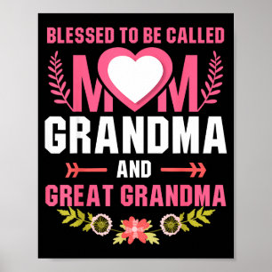 Blessed to be called mom great grandma mother's da poster