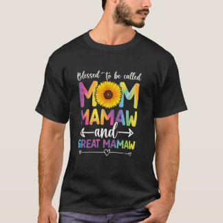Blessed To Be Called Mom Mamaw And Great Mamaw Lon T-Shirt