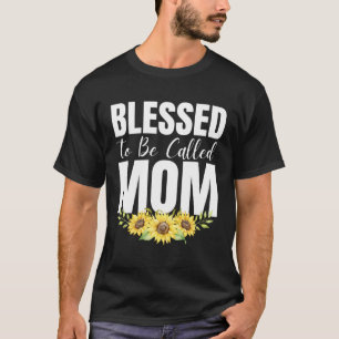 Blessed To Be Called Mom Women Floral Cute Mothers T-Shirt