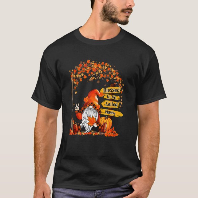 Blessed To Be Called Nanny Gnome Pumpkin Fall Than T-Shirt (Front)