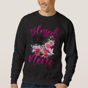 Blessed To Be Called Nene Heart Flower Cute Mother Sweatshirt