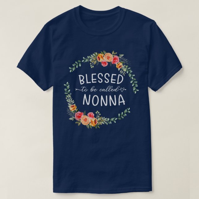 Blessed to be called Nonna Women Flower Decor Gran T-Shirt (Design Front)