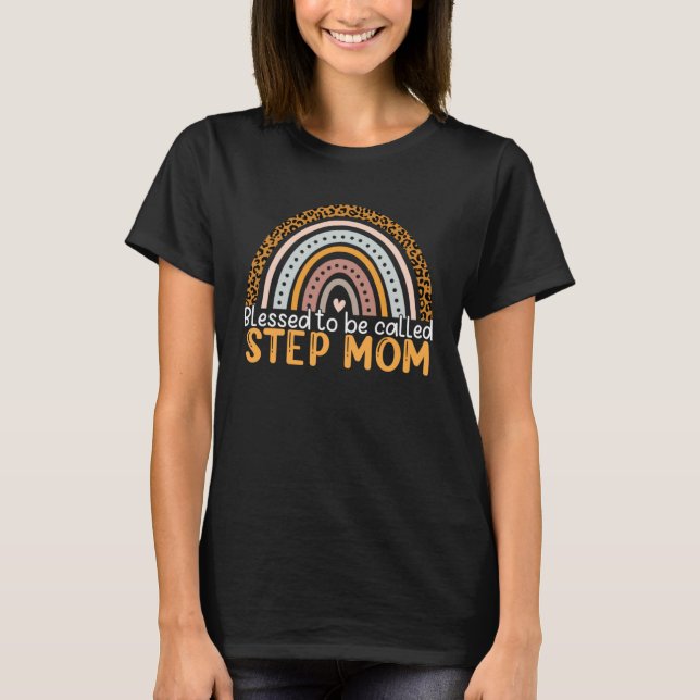 Blessed To Be Called Step Mom Leopard Rainbow Step T-Shirt (Front)