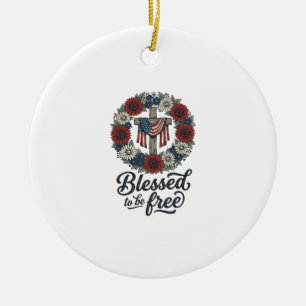 Blessed To Be Free Patriotic Floral Cross Shirt_1 Ceramic Ornament