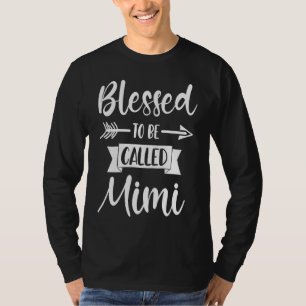 Blessed To Me Called Mimi Cute Grandma Mother's Da T-Shirt
