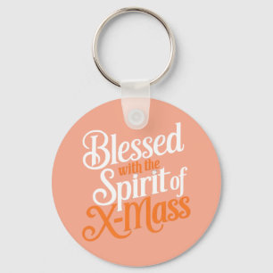 Blessed With The Spirit Of X-mass Digital Art Keychain