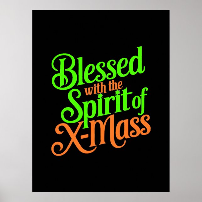 Blessed With The Spirit Of X-mass  Digital Art  Poster (Front)