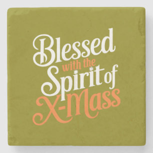 Blessed With The Spirit Of X-mass Digital Art Stone Coaster