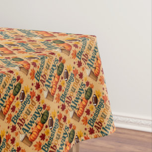 Blessings Abound Always Autumn Design Tablecloth