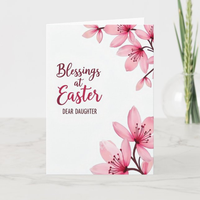 Blessings At Easter Daughter Card (Front)