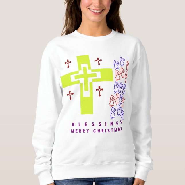 blessings of God Sweatshirt (Front)