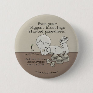 Blessings Started Somewhere 2 Inch Round Button