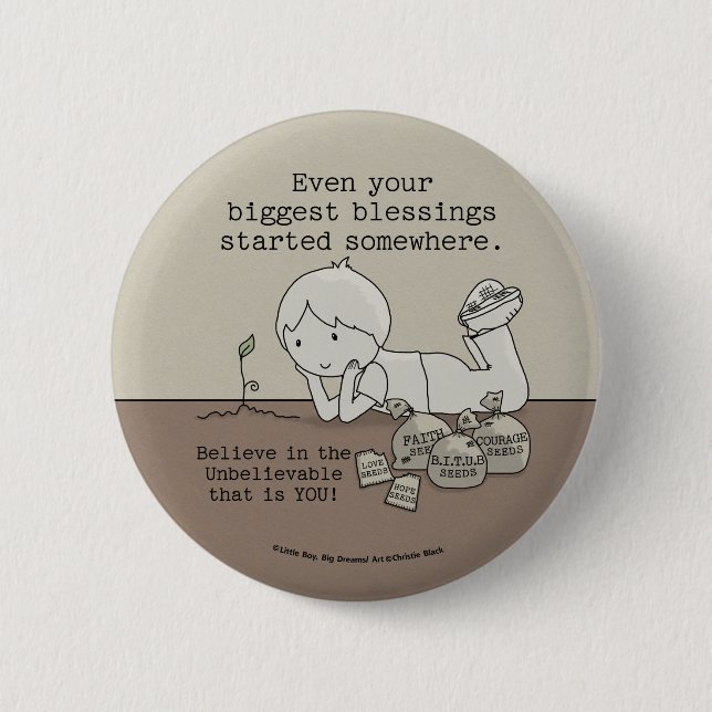 Blessings Started Somewhere 2 Inch Round Button (Front)