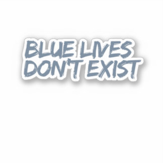 Bleu vie n’existe pas Sticker