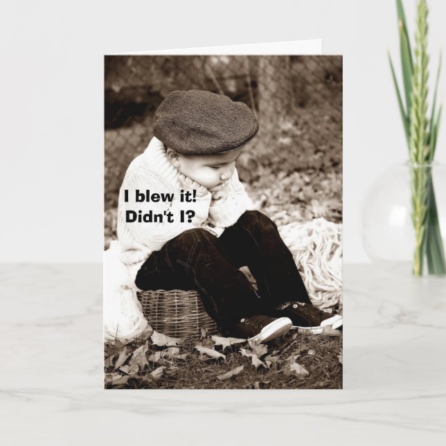 BLEW IT - SORRY CARD (Front)