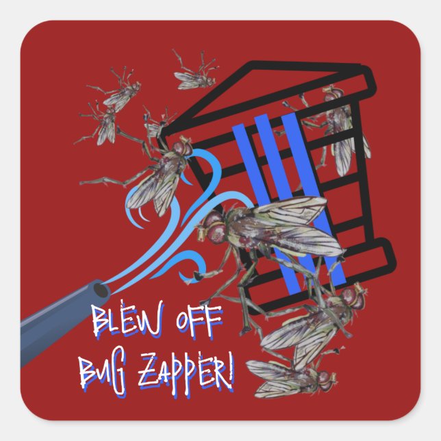 blew off bug zapper square sticker (Front)