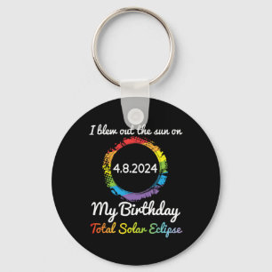 Blew Out The Sun On 4 8 24 My Birthday Total Solar Keychain