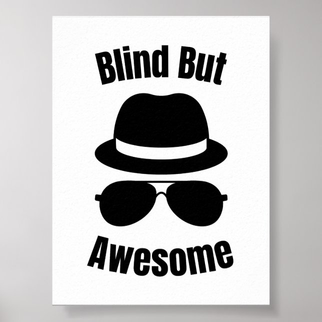 Blind But Awesome Poster (Front)