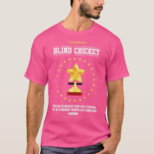 Blind cricket3  T-Shirt