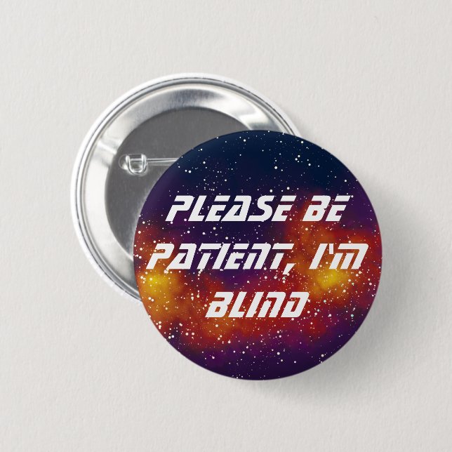 Blind Customizable Galaxy Identity 2 Inch Round Button (Front & Back)