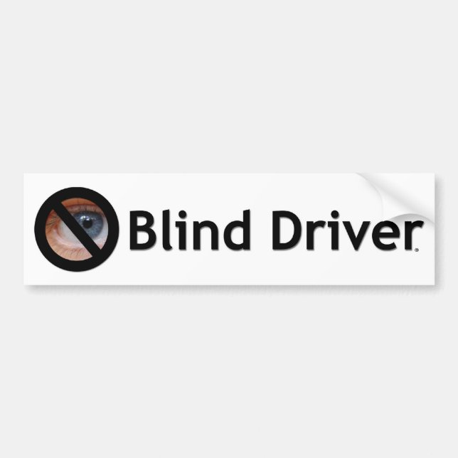 Blind Driver Bumper Sticker (Front)