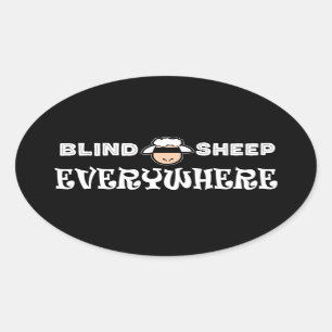 Blind Sheep Everywhere Funny Political  Oval Sticker