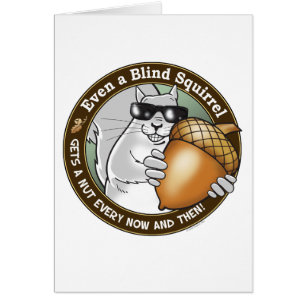 Blind Squirrel Nut