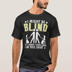 Blindness Cane Blind Walking Stick Braille 8 T-Shirt