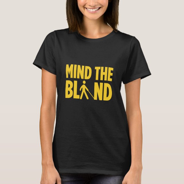 Blindness For Blind People Blind Person Braille Re T-Shirt (Front)