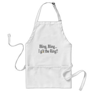 Bling Bling I Got The Ring Wedding Engagement Standard Apron