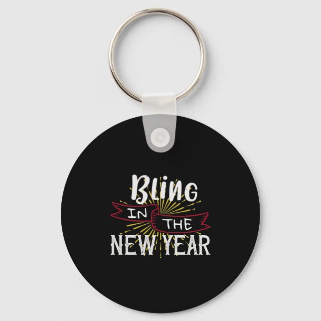 Bling In The New Year Keychain (Front)