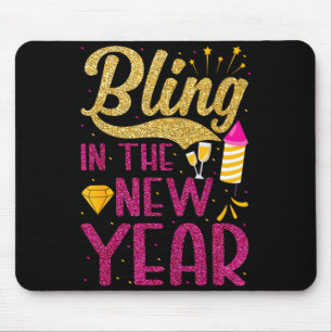Bling In The New Year New Years Eve Party For Wome Mouse Pad