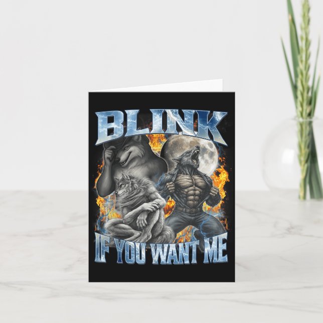 Blink If You Want Me Funny Alpha Wolf Bootleg Meme Card (Front)