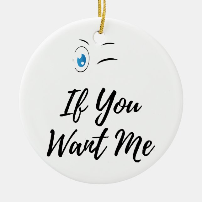 Blink if you want me funny men's  ceramic ornament (Front)