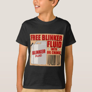 Blinker Fluid Idiot Gag gif for Mechanics idea T-Shirt