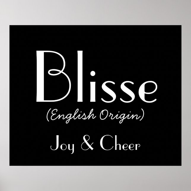 Blisse English Origin With Meaning In Black I Poster (Front)