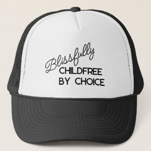 Blissfully Childfree by Choice Trucker Hat