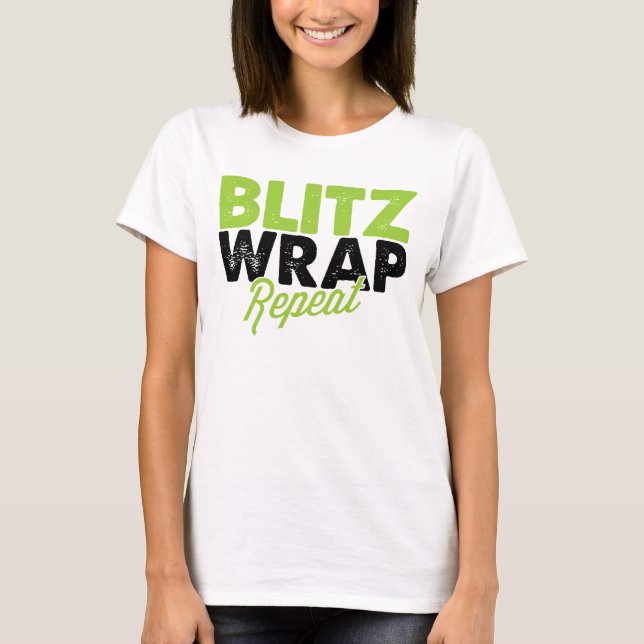 Blitz Wrap Repeat  - Ladies T-Shirt (Front)