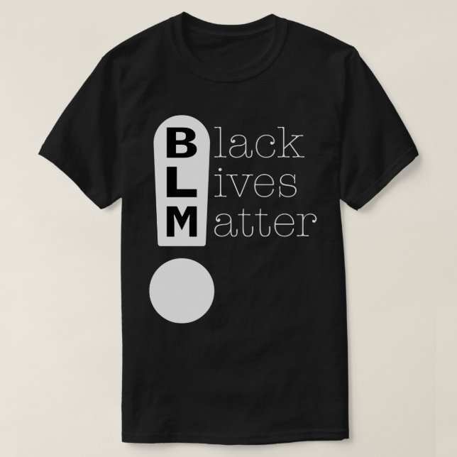BLM Exclamation Mark Black Lives Matter Light T-Shirt (Design Front)